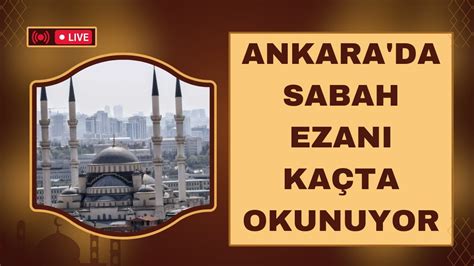 Adana sabah ezanı kaçta okunuyor 2022